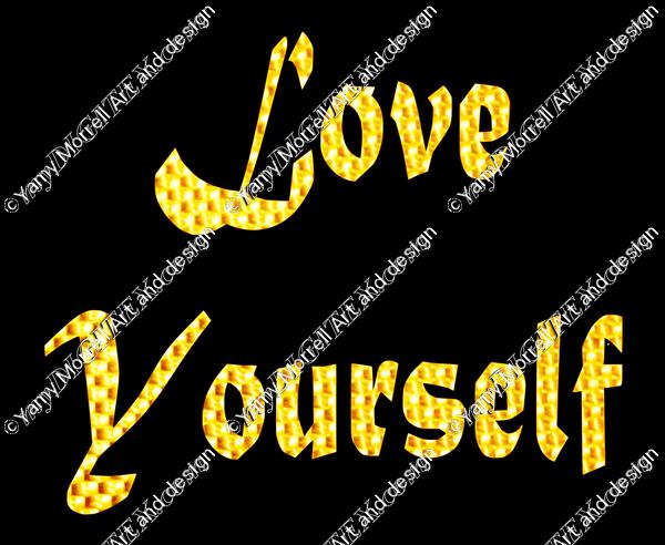 Love yourself Golden
